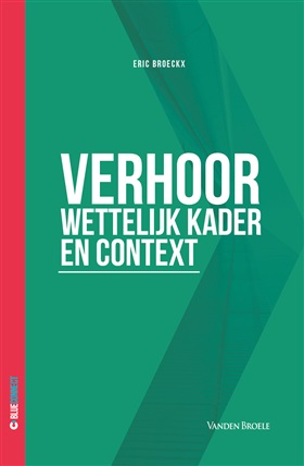 Nieuw in BlueConnect: Publicatie Verhoor - Wettelijk kader en context