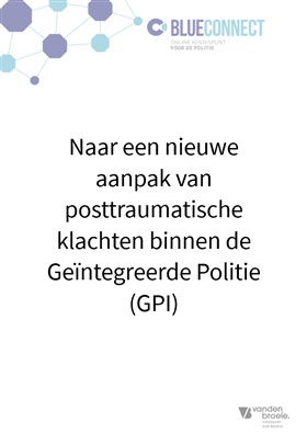 Geïntegreerde Politie werkt aan nieuw beleidsplan rond PTSS