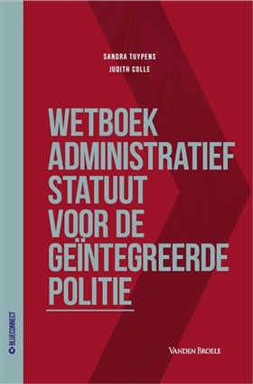 Nieuw in BlueConnect > Basismodule: Wetboek administratief statuut voor de Geïntegreerde Politie