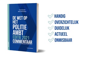 Een heldere kijk op de WPA, dankzij de nieuwste editie van "De Wet op het Politieambt - Commentaar"